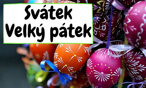 proc se slavi velky patek